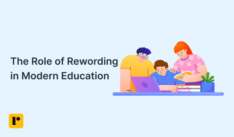 Role of Rewording in Modern Education